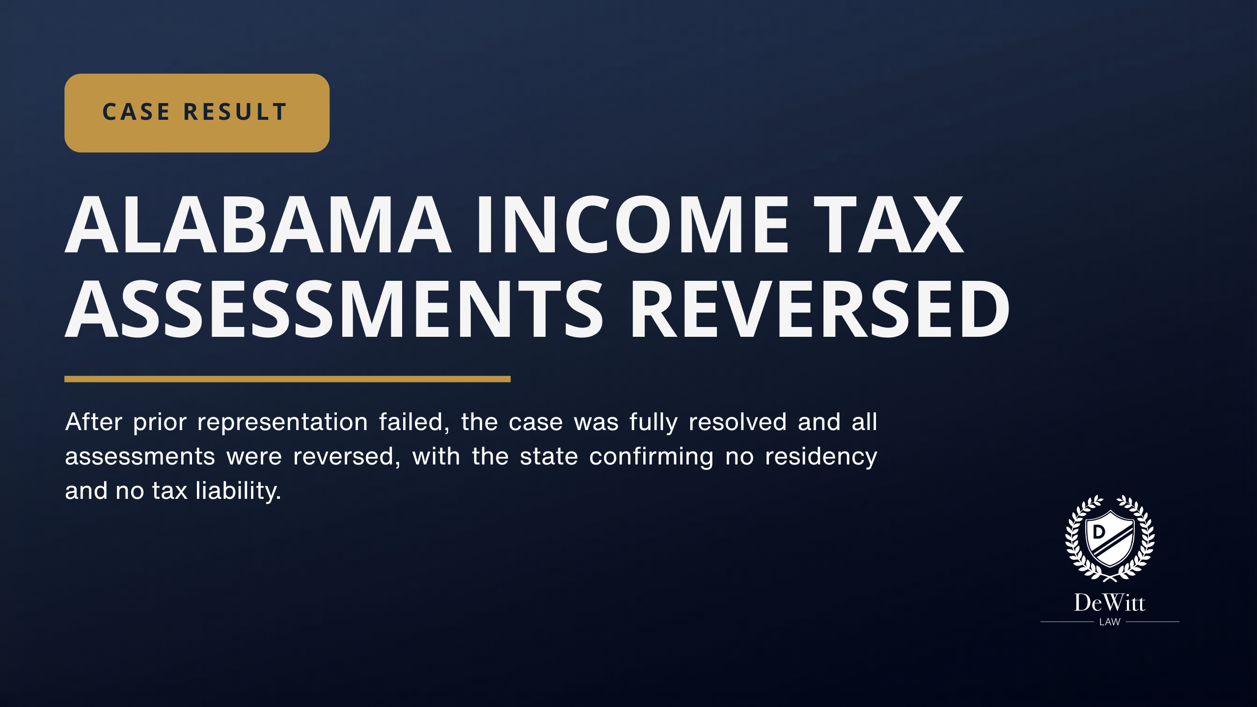 Alabama Income Tax Assessments reversed - DeWitt Law